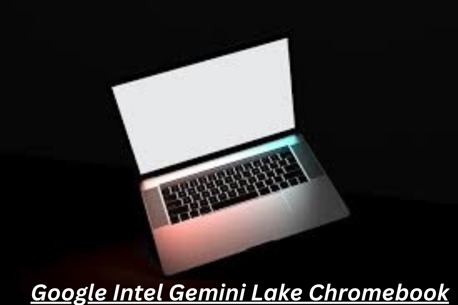 Google Intel Gemini Lake Chromebook