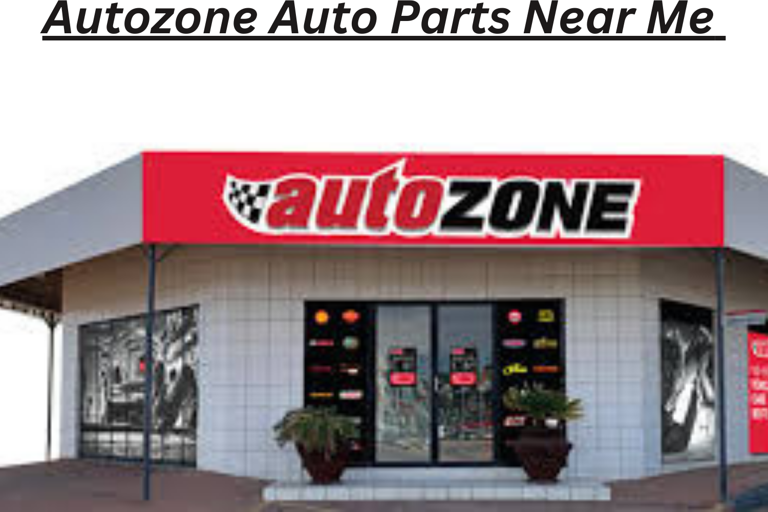 Autozone Auto Parts Near Me