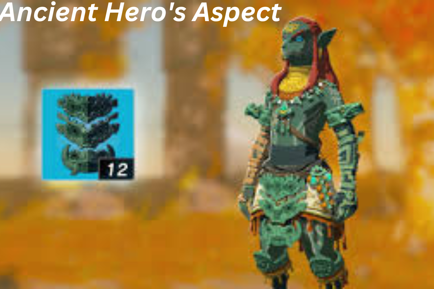 Ancient Hero's Aspect