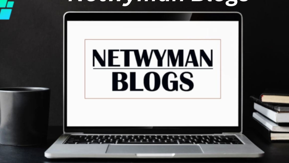 Netwyman Blogs Your Ultimate Guide to Networking Tips and Tricks