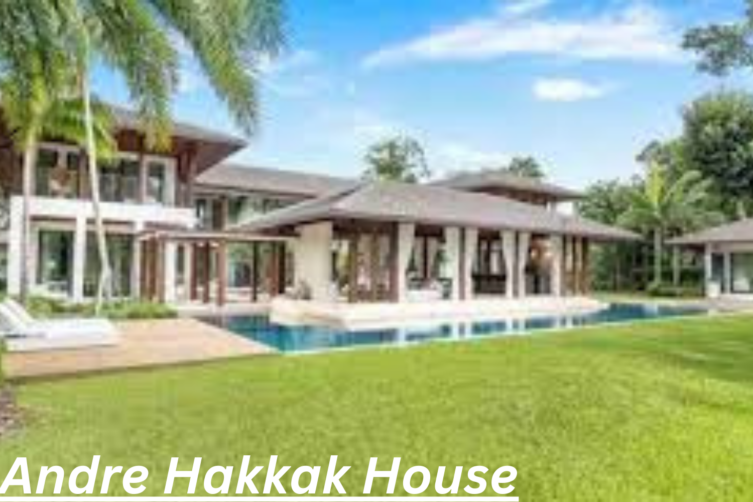 Andre Hakkak House