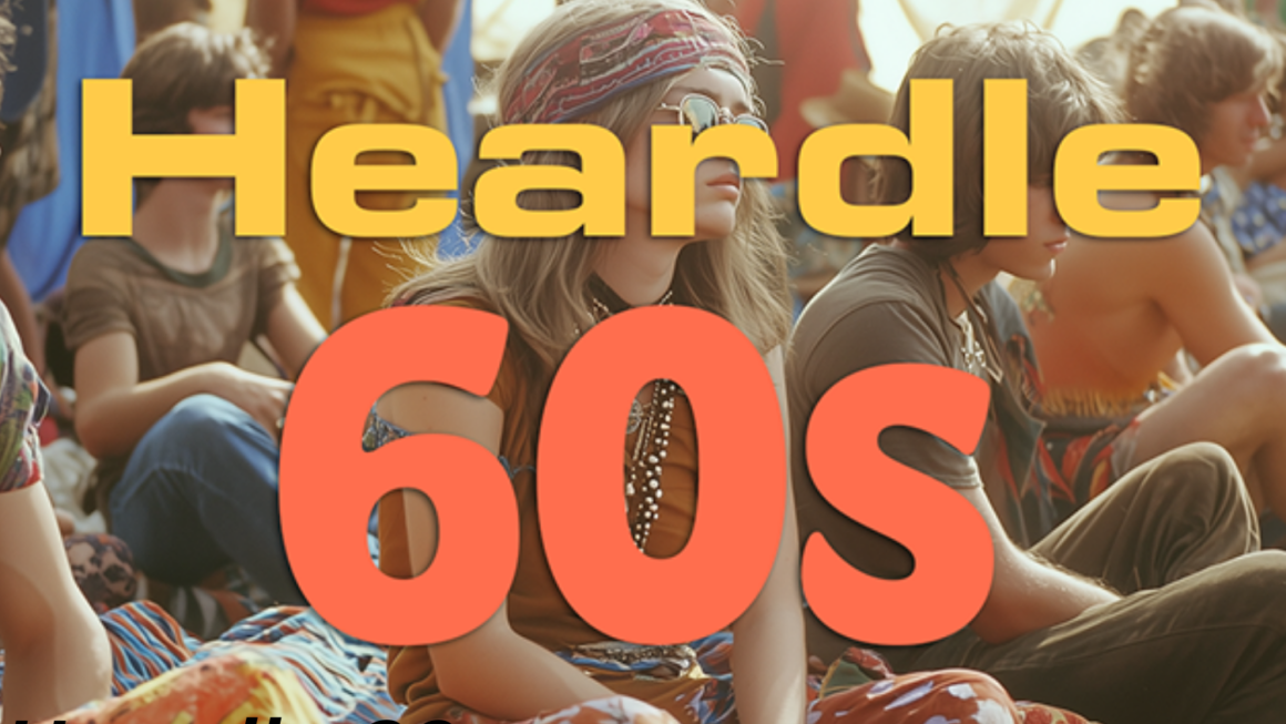 Heardle 60s Your Ultimate Guide to the Iconic Music Game